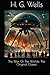 The War Of The Worlds: The Original Classic (Illustrated)