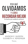 Por qué olvidamos...