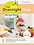 High Protein Overnight Oats Recipe Book by Briony Thompson