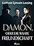 Damon, oder die wahre Freun...