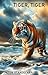 Tiger, Tiger