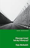 Dlaczego Izrael b...