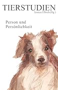 Person und Persönlichkeit: Tierstudien 25