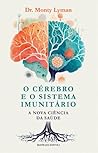 O Cérebro e o Sis...