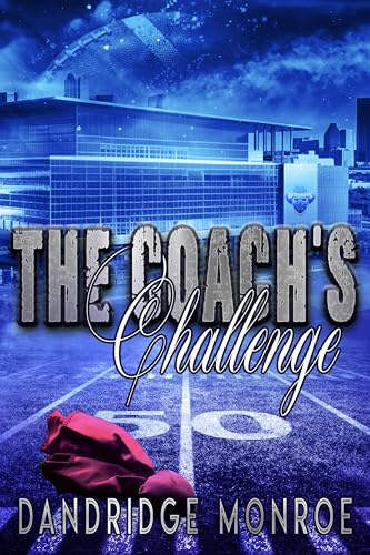 The Coach's Challenge : Desperados Book Six (Kindle Edition)
