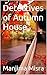 Detectives of Autumn House