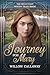 A Journey for Mary by Willow Callaway