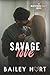 Savage Love (Heatstroke Hearts, #3)