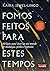 FOMOS FEITOS PARA ESTES TEMPOS