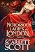Notorious Ladies of London Collection: Books 1-3