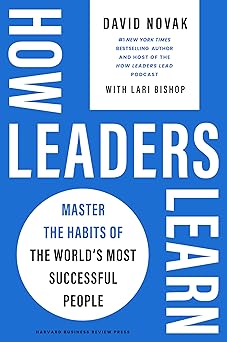 How Leaders Learn: Master the Habits of the World's Most Successful People (Hardcover)