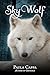 Sky Wolf: A Fairy Tale (Nov...