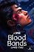 Blood Bonds: Vínculos que nos unem (Portuguese Edition)