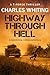 Highway Through Hell by Charles Whiting