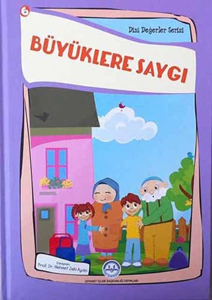 Büyüklere Saygı (Dini Değerler Serisi, #6)