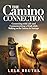 The Camino Connection by Lele Beutel