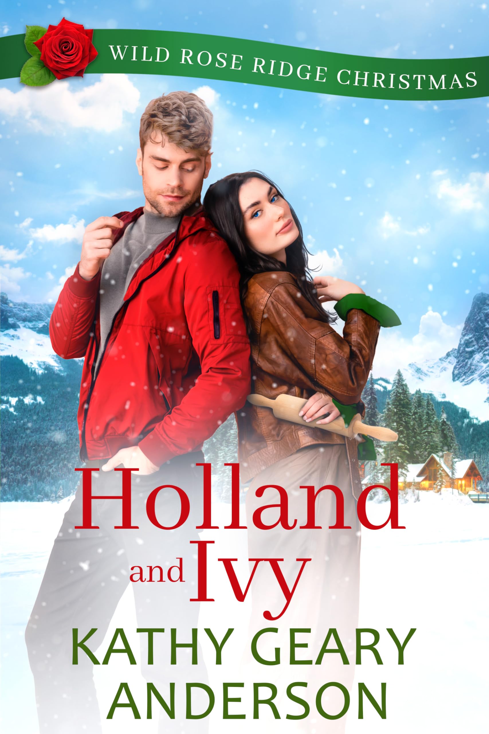 Holland and Ivy (Wild Rose Ridge Christmas, #4)