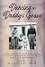 Dancing on Daddy's Grave: A Soul-stirring Memoir of Survival, Forgiveness, and Healing