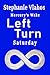 Left Turn: Mercury's Wake - Saturday (Mercury's Wake - The Long Weekend Book 2)