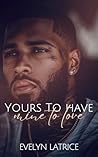 Yours To Have, Mi...