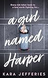 A Girl Named Harper by Kara Jefferies