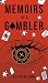 Memoirs of a Gambler by Philip M. John