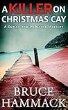 A Killer On Christmas Cay (Smiley and McBlythe Mystery #12)