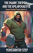 The Dwarf, The Village, and The RPG Apocalypse: Dwarf Smith from Earth 2