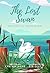 The Lost Swan: The Story of...