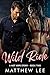 Wild Ride: A Hot Wife Story - Book Two (Hot Wife Road Trips 2)