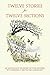 Twelve Stories for Twelve Sections : An Anthology of Short Fiction Inspired by Cornwall's Protected Landscape
