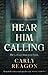 Hear Him Calling