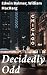 Decidedly Odd: Exploring th...