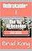 UnBrokable* I: The First 10 Reasons Why People Go Broke Despite Working