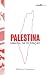 Palestina: Manual da ocupação (Portuguese Edition)