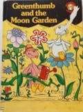 Greenthumb and the Moon Garden