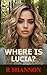 Where is Lucia? (Jack Nolan...