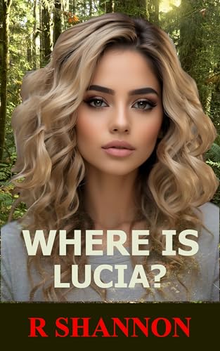Where is Lucia? (Jack Nolan Detective Mysteries Book 5)