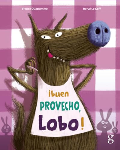 ¡Buen provecho, Lobo! (Hardcover)