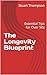 The Longevity Blueprint by Stuart Thompson
