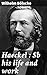 Haeckel : his life and work: Exploring Ernst Haeckel's Impact on Evolutionary Theory and Science History