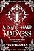 A Blade Sharp Madness (The ...