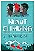 Night Climbing: a poignant ...
