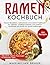 RAMEN KOCHBUCH: Ramen-Revol...