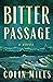 Bitter Passage