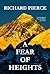 A Fear of Heights by Richard Pierce