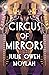 Circus of Mirrors