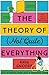 The Theory of (Not Quite) Everything: An Uplifting Summer Read of Family and Love