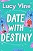 Date with Destiny