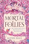 Mortal Follies